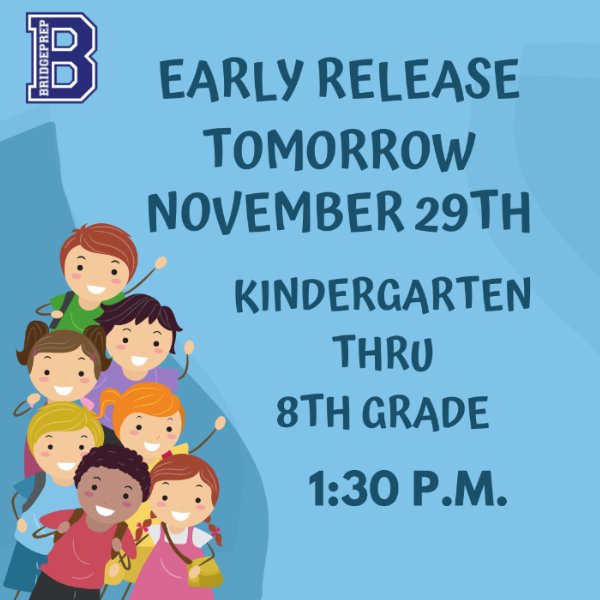 Early Release Day 1:30 p.m.